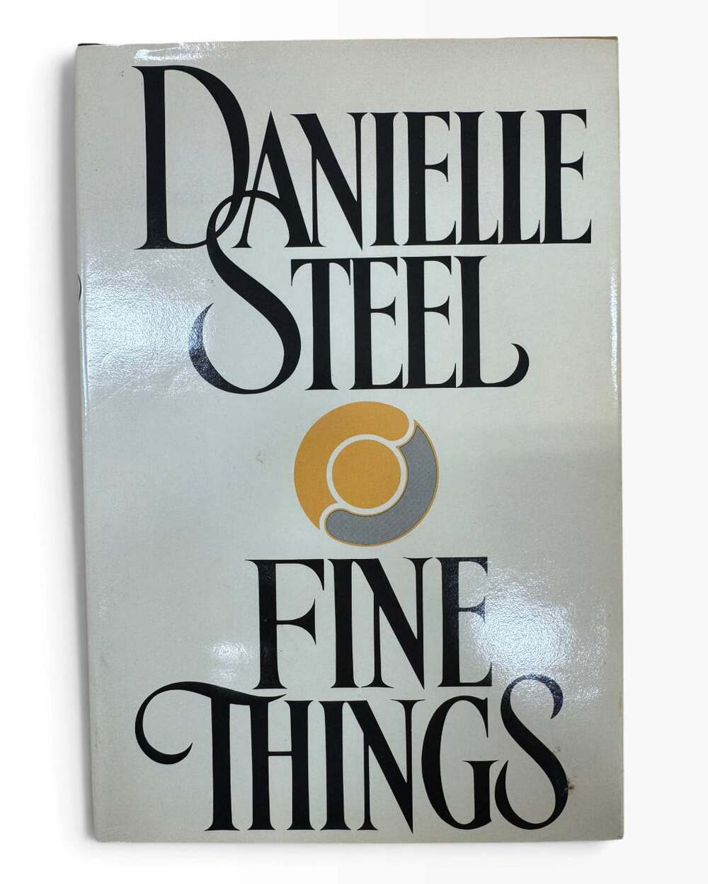 Fine Things by Danielle Steel – 1987 Vintage Hardcover with Dust Jacket